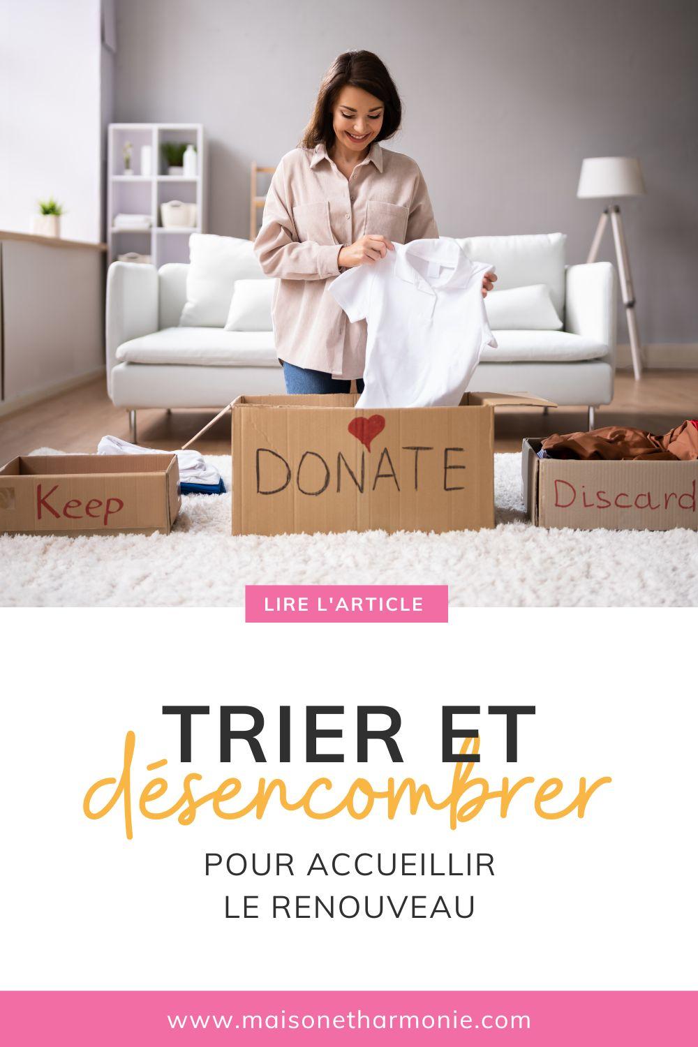 trier-et-desencombrer-pour-accueillir-le-renouveau